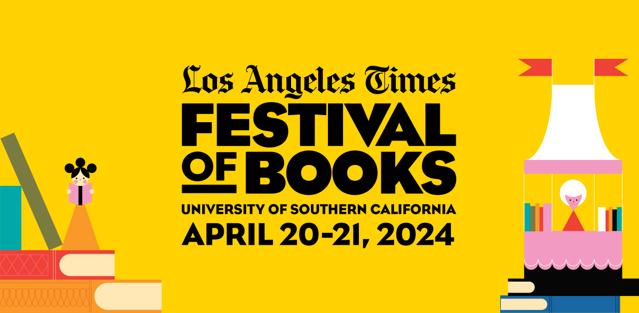 Los Angeles Times: Festival of Books 2024