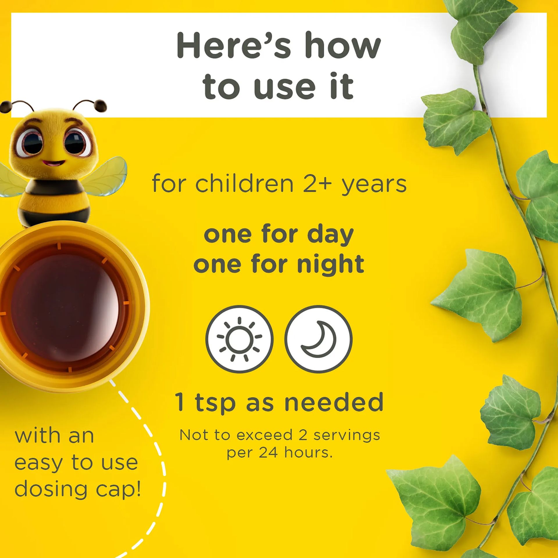 Zarbee’s® Kid's Cough + Mucus Day/Night how to use