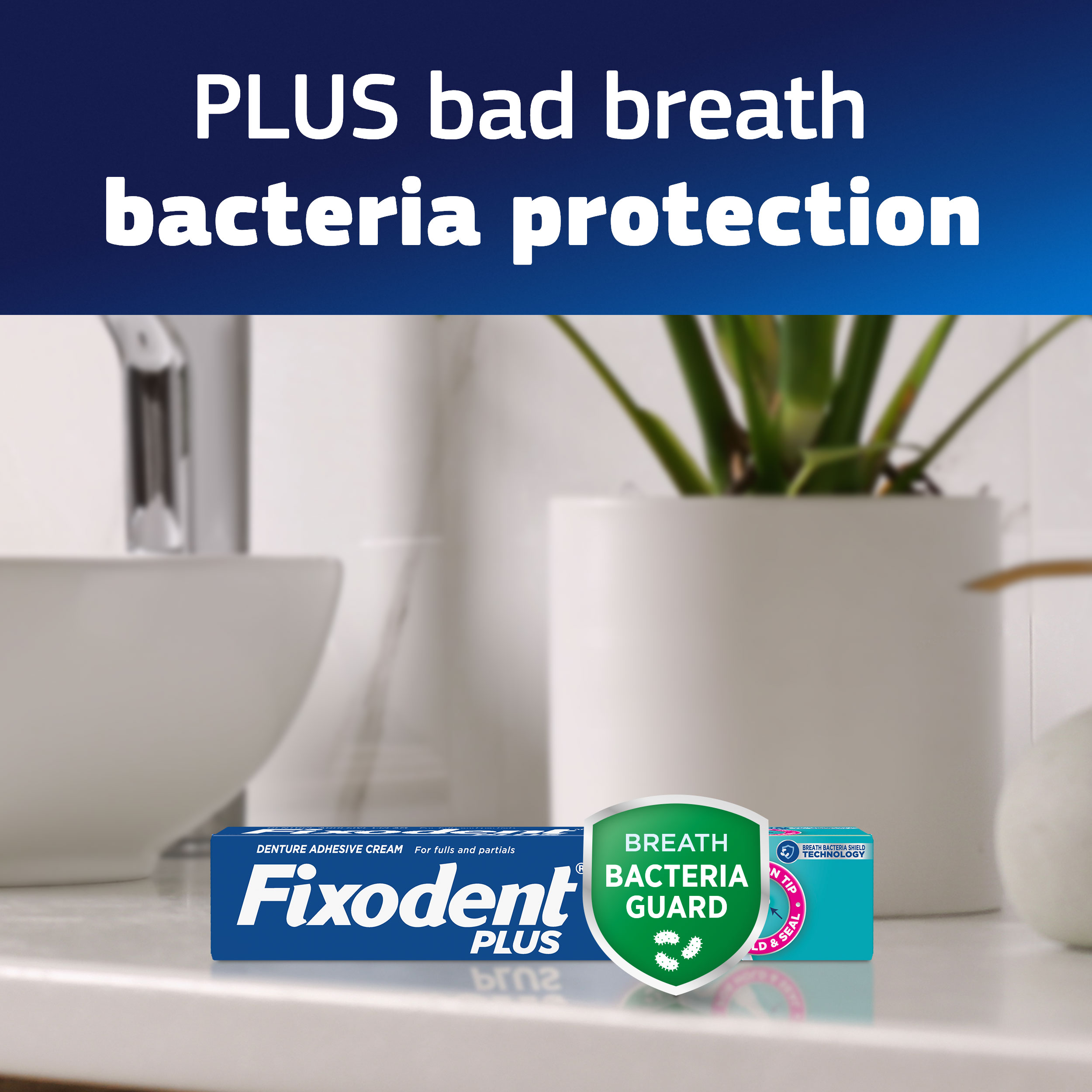 Fixodent Plus Bacteria Guard - PLUS bad breath bacteria protection