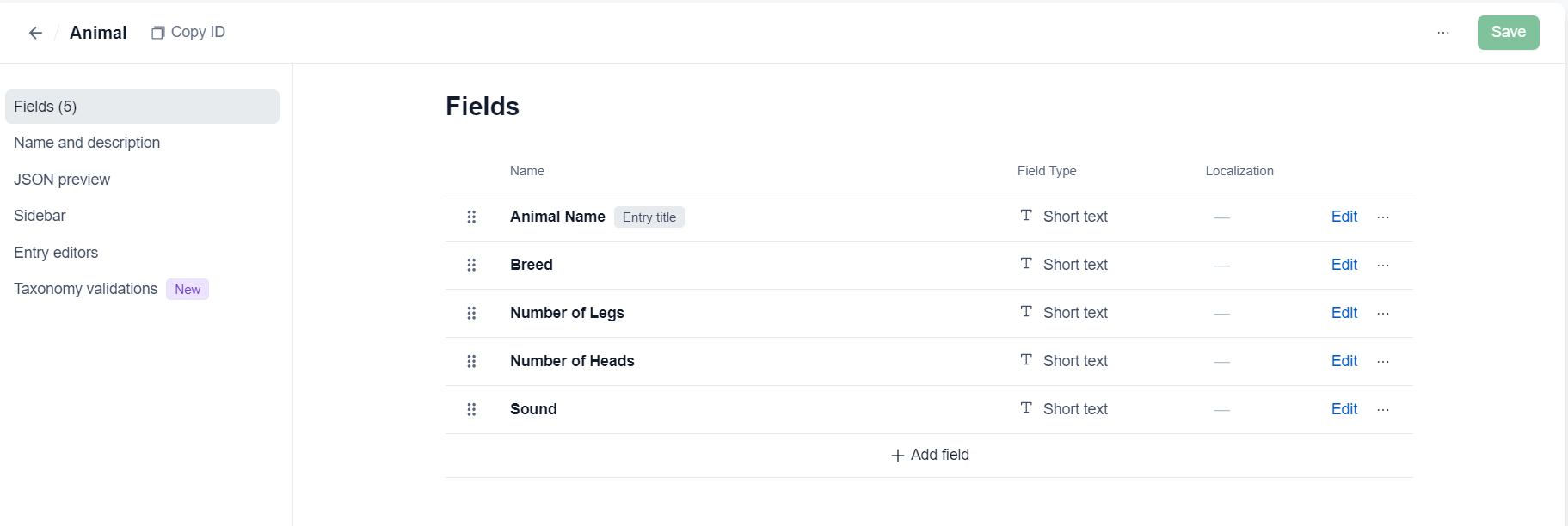 "These are the custom fields created for the entries in the animal content model."