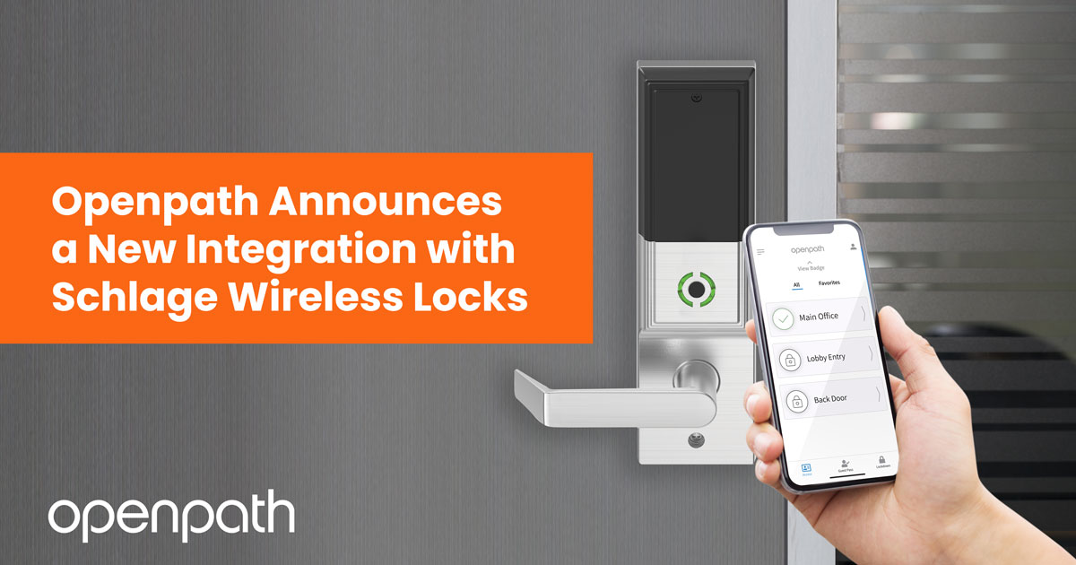 Openpath Announces a New Integration with Schlage Wireless Locks