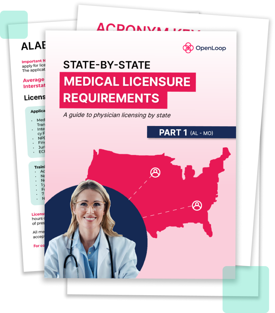 State-by-State Medical Licensing Requirements (AL - MO)