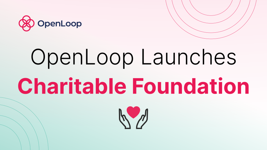 OpenLoop Launches Charitable Foundation