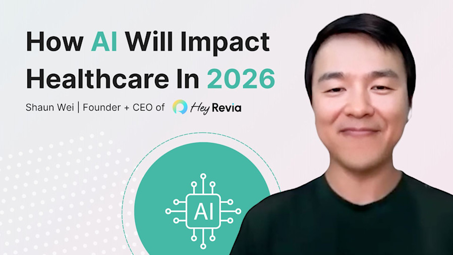 HyRevia Co-Founder, Shaun Wei, breaks down what's next for healthcare AI in 2026
