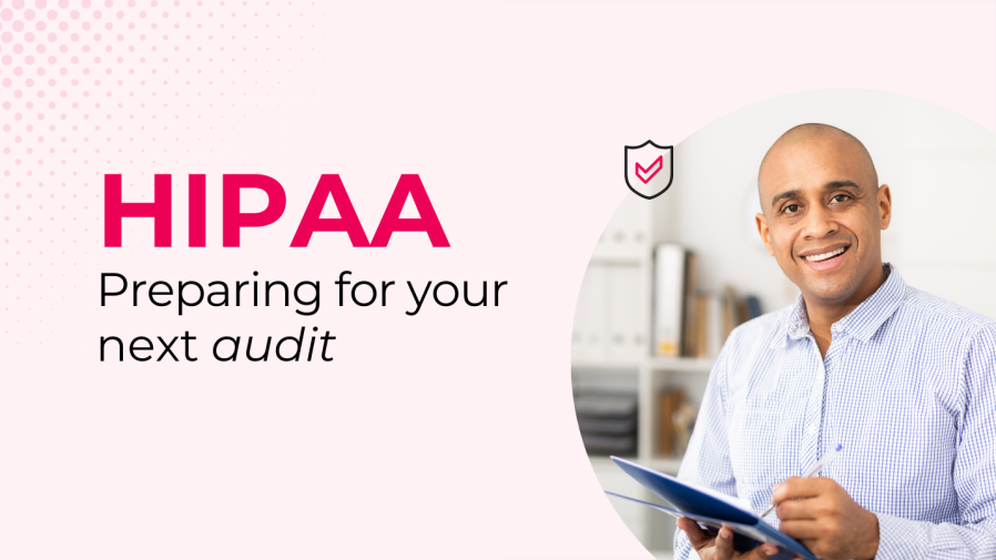 preparing for your next HIPAA audit