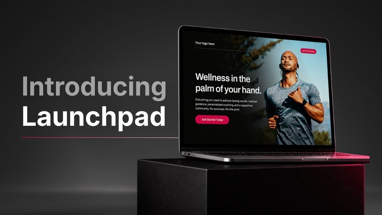 Launchpad, a virtual care platform for health and wellness creators, displayed on a laptop screen, featuring personalized coaching, medical guidance, and digital health solutions.