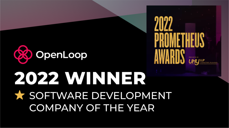 OpenLoop, 2022 Winner of the Software Development Company of the Year Award in the 2022 Prometheus Awards