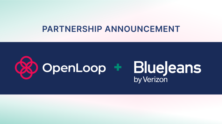 Graphic that says partnership announcement with the OpenLoop and BlueJeans by Verizon logos