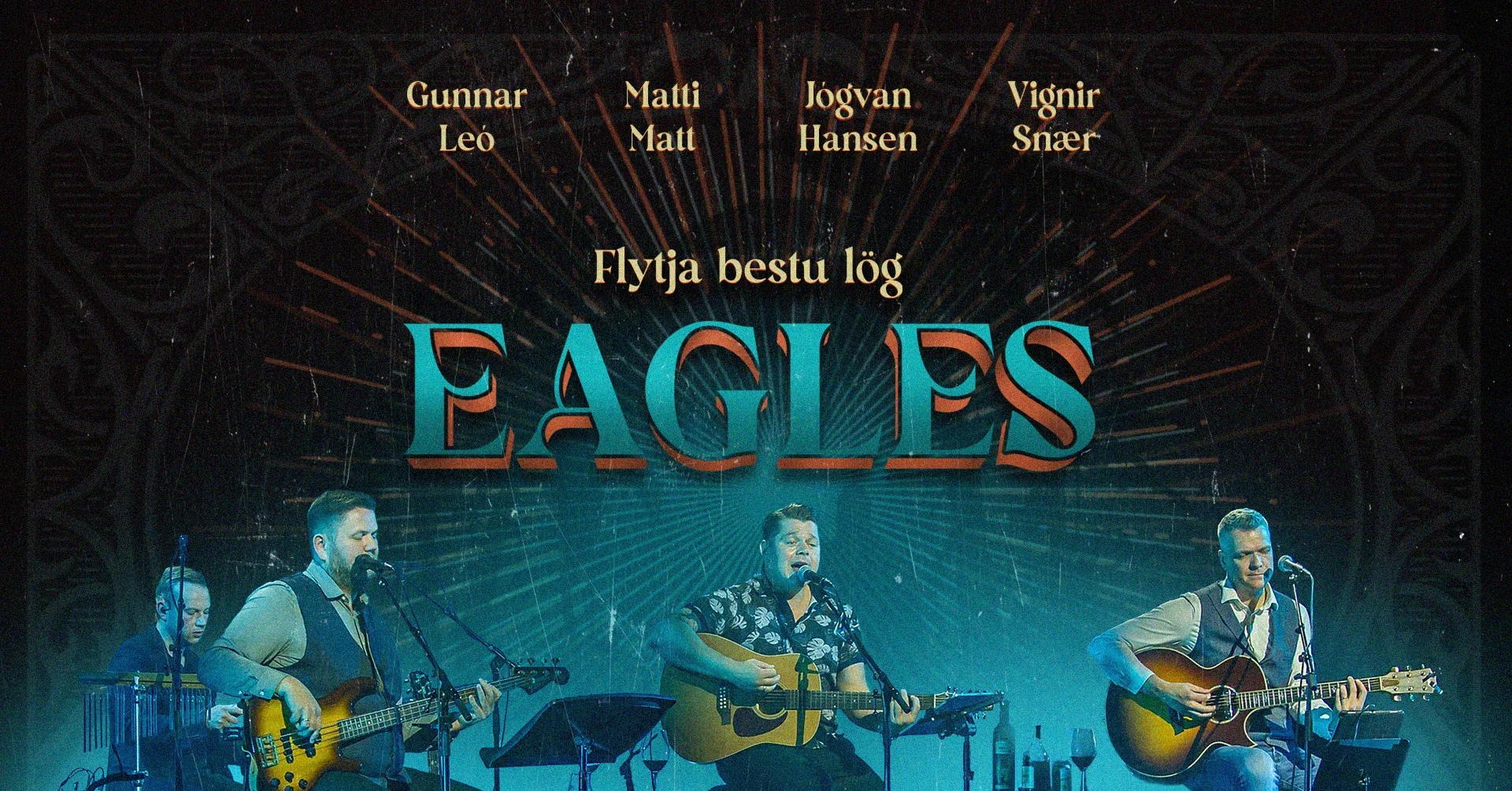 EAGLES - Jógvan, Vignir, Gunnar og Matti