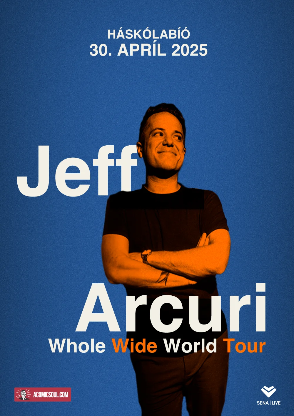 Jeff Arcuri: Whole Wide World Tour