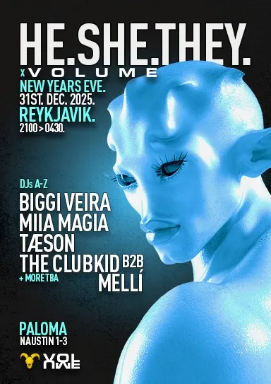 HE.SHE.THEY x VOLUME: New Years Eve