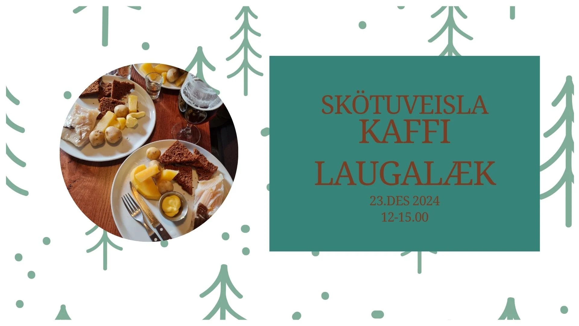 Skötuveisla á Laugalæk