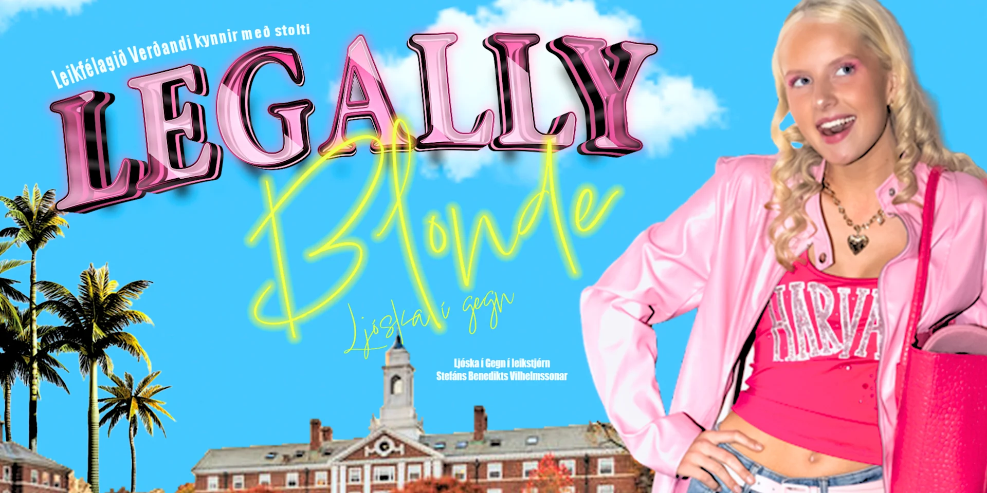 Legally Blonde (Ljóska í Gegn)