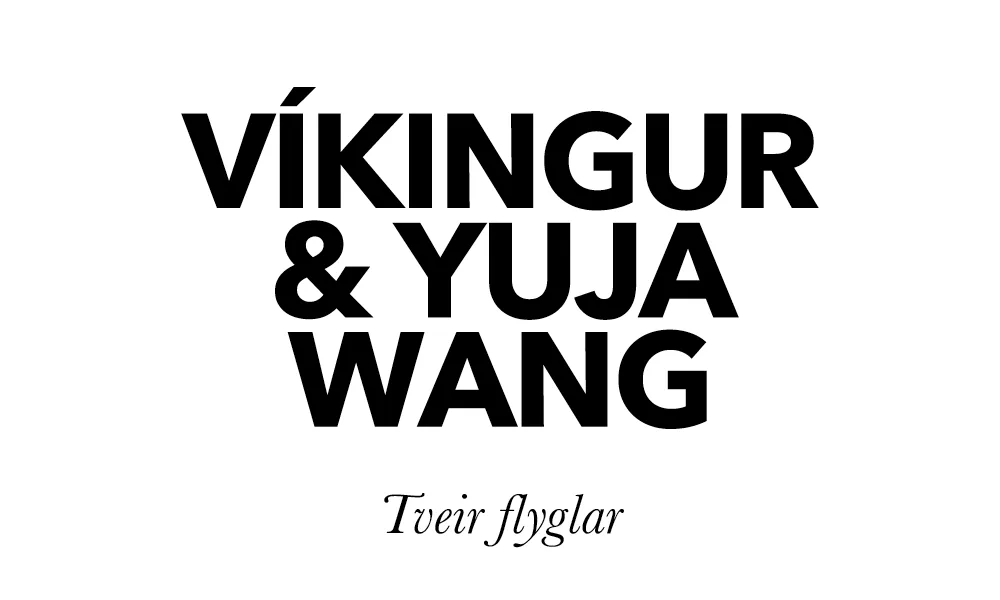 Víkingur and Yuja Wang: Two Pianos