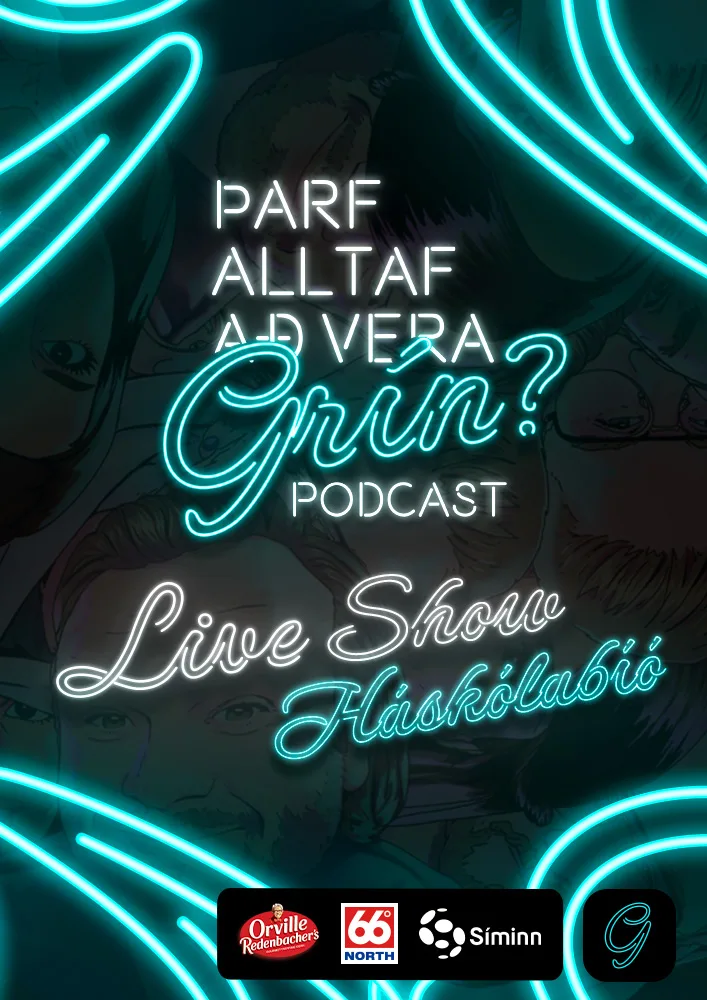 Þarf alltaf að vera grín? LIVE SHOW