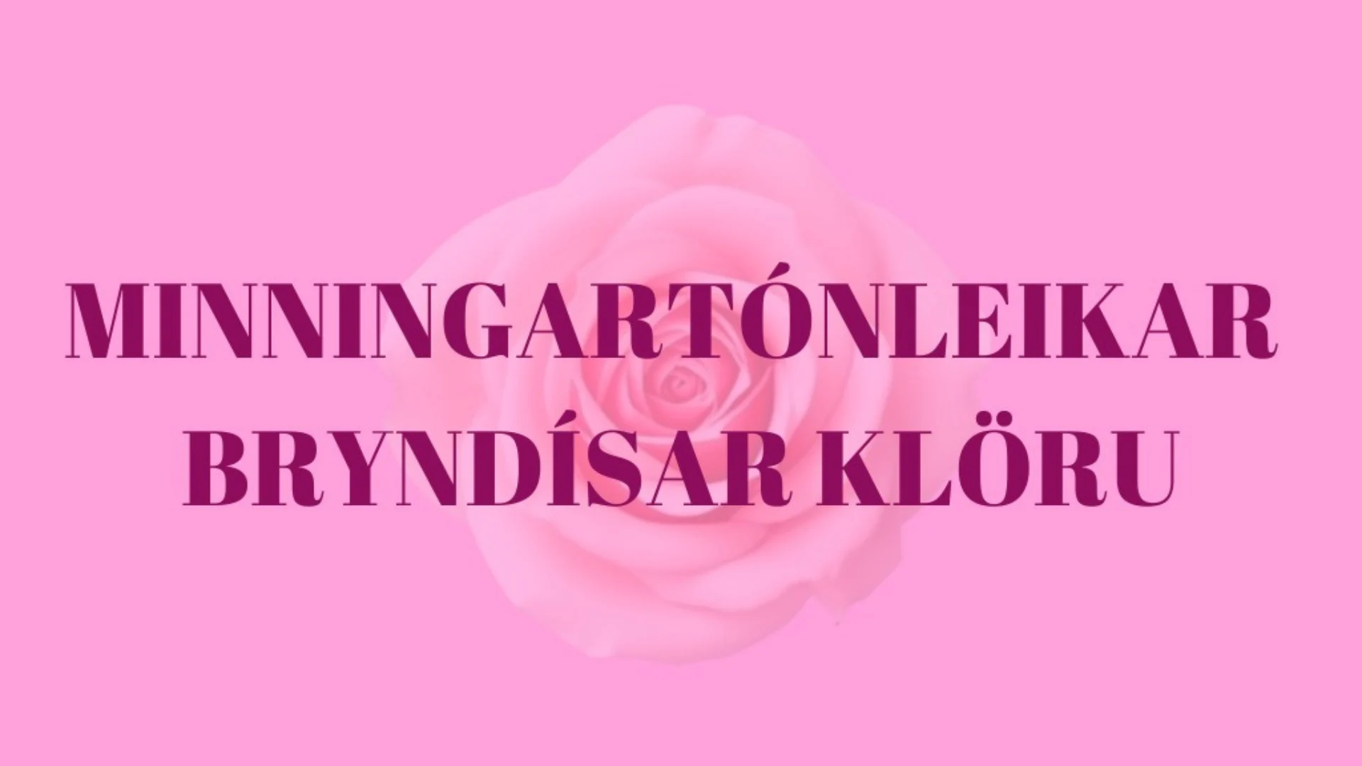 Minningartónleikar Bryndísar Klöru