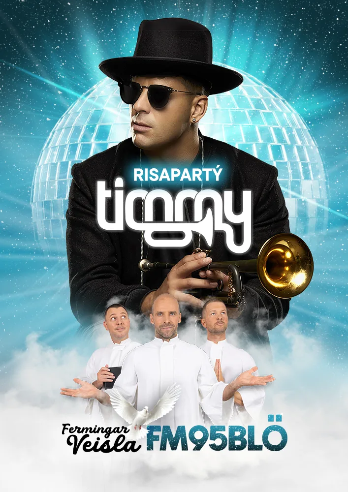 Risapartý Timmy Trumpet og Fermingarafmæli FM95blö