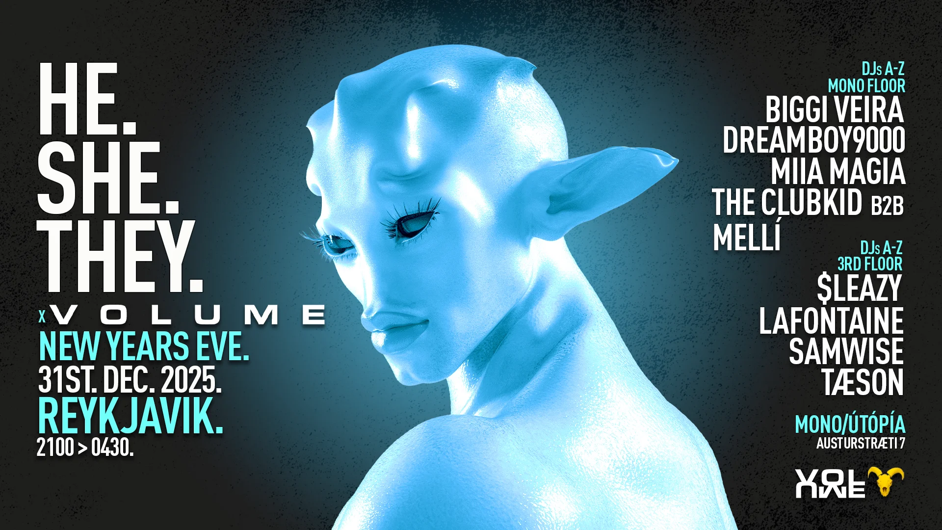 HE.SHE.THEY x VOLUME: New Years Eve