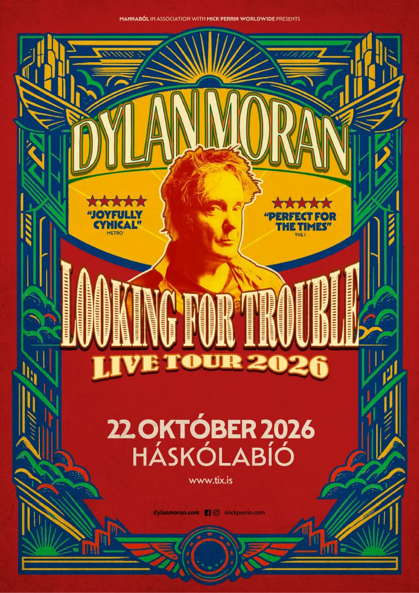 Dylan Moran: LOOKING FOR TROUBLE