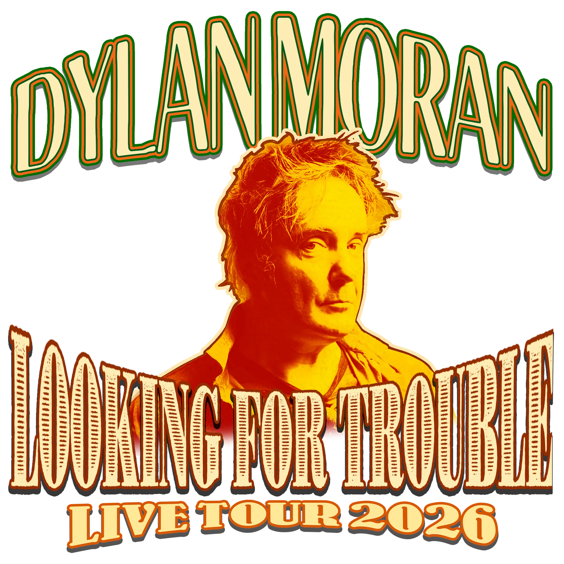 Dylan Moran: LOOKING FOR TROUBLE
