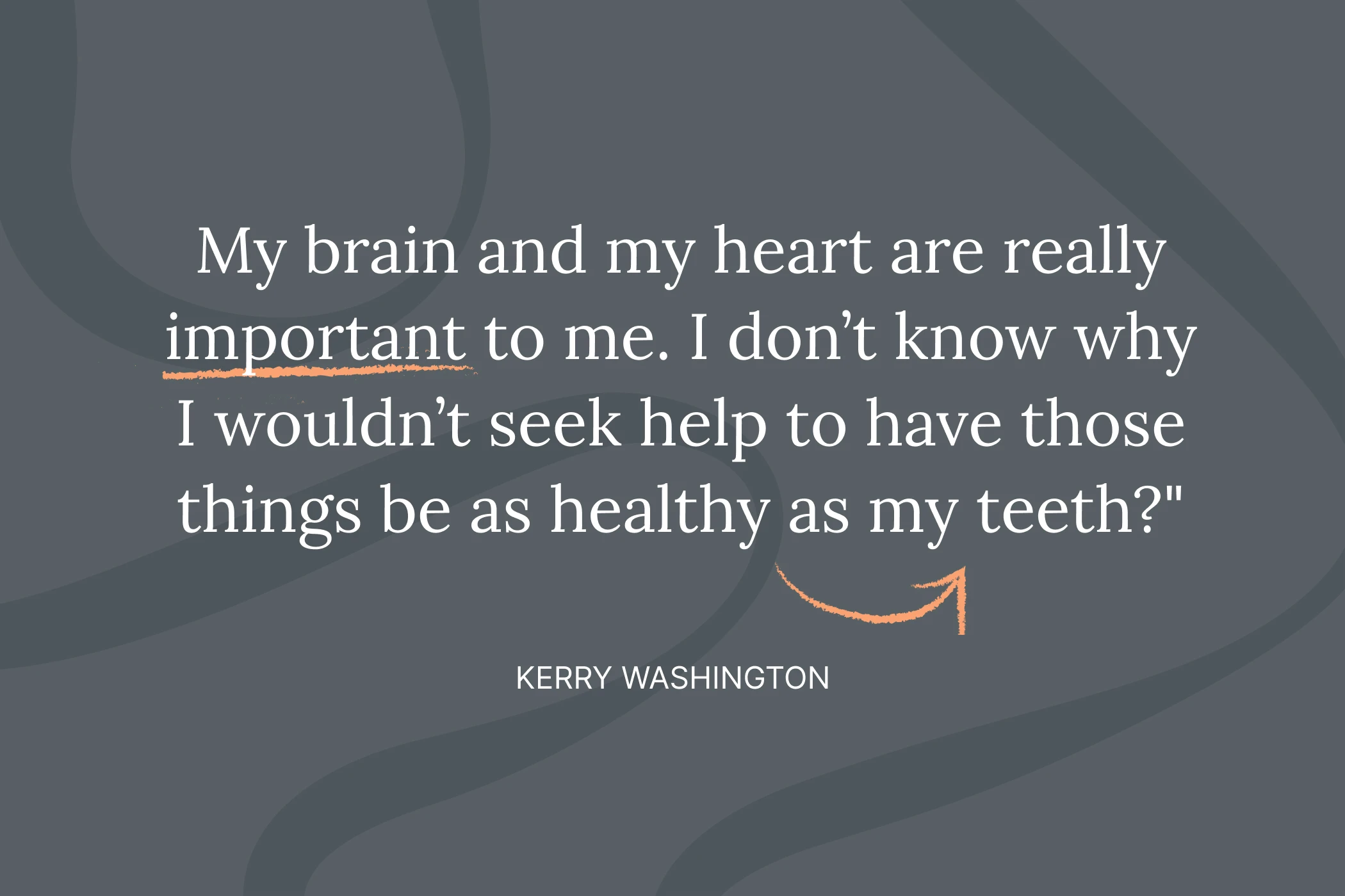 Quote from Kerry Washington about mental health for meetmonarch.com