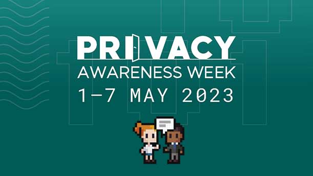 Privacy Awareness Week 2023.