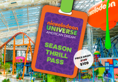 American Dream: Nickelodeon Universe Theme Park Ticket