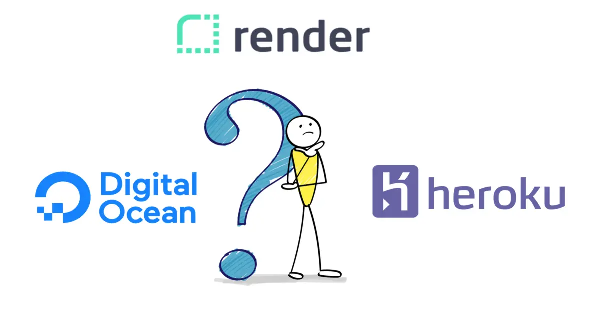 render vs heroku vs digital ocean