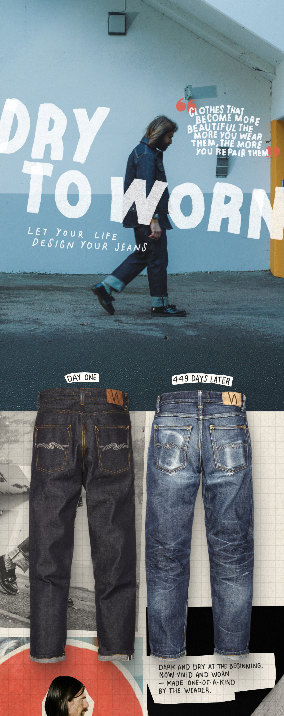 Dry To Worn - Let your life design your jeans