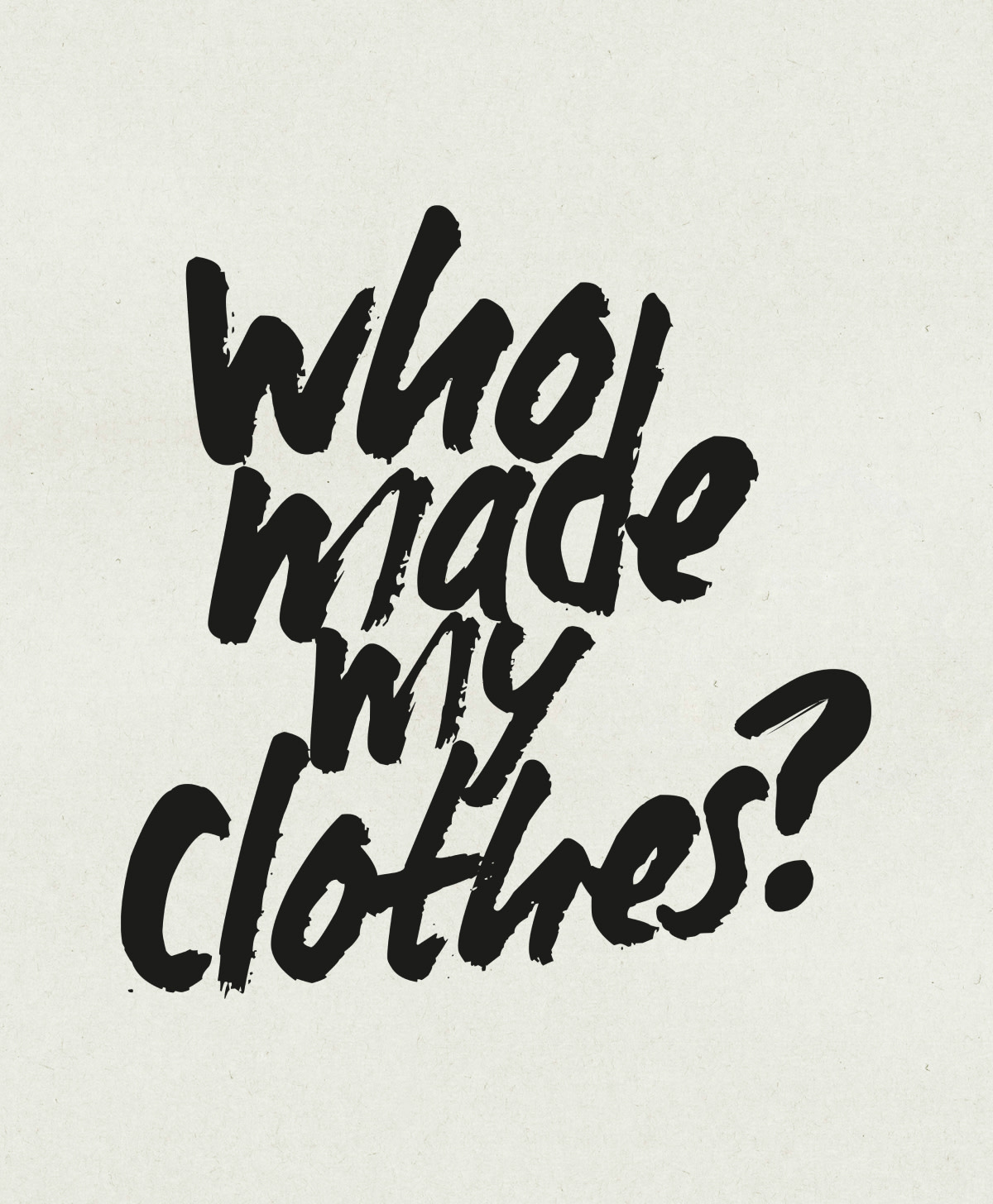 Who made your clothes - Fashion Revolution Week – 2023 