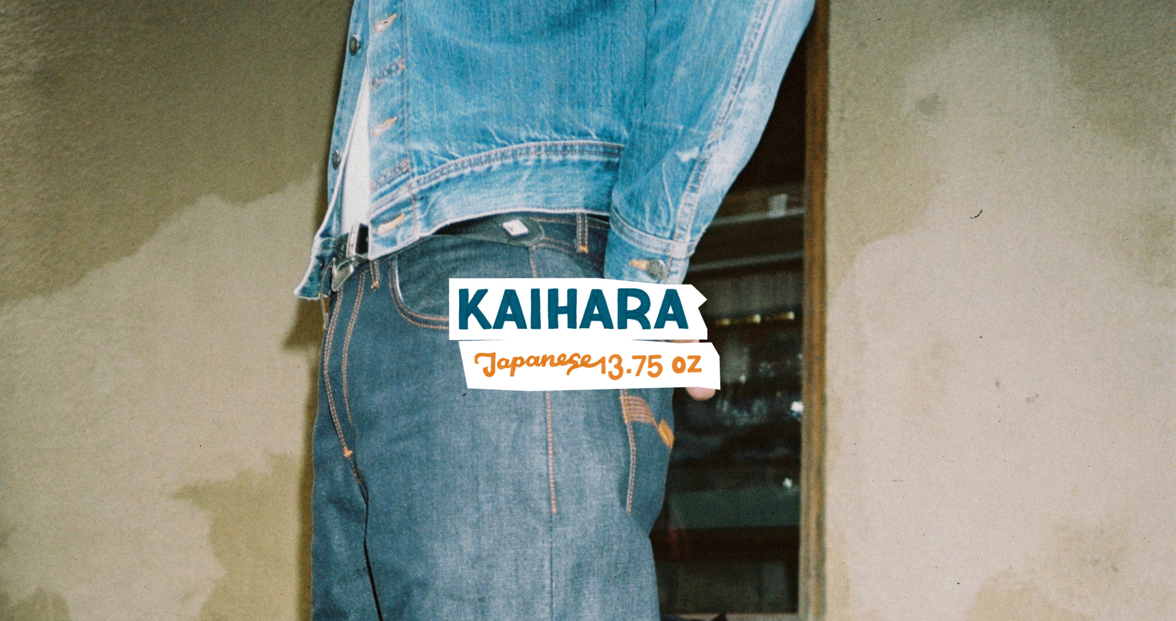 Kaihara Selvage 13.75 oz