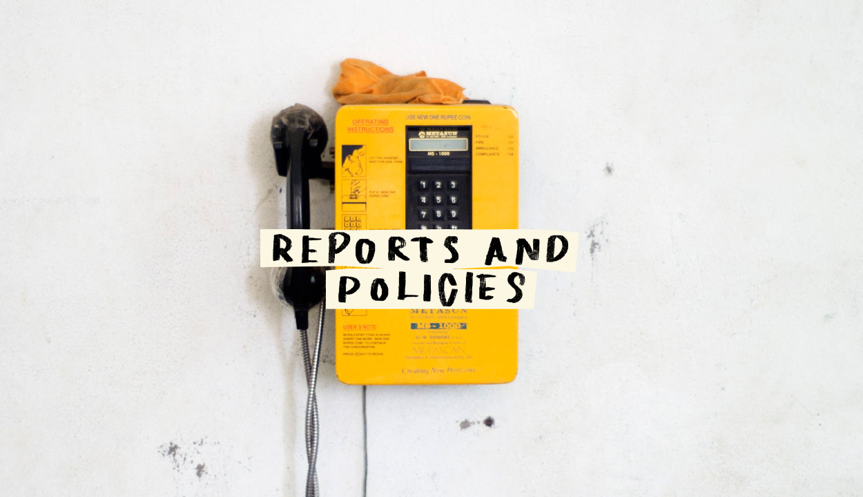Reports and polices
