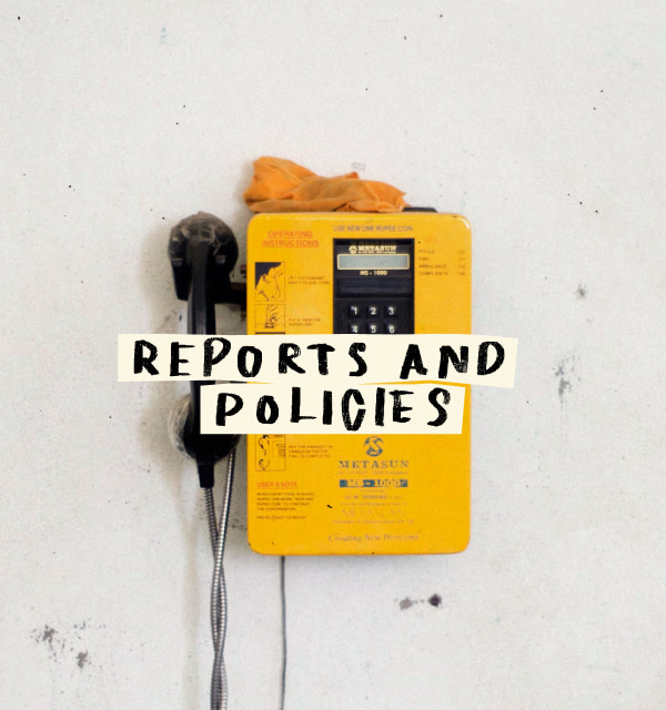 Reports and polices