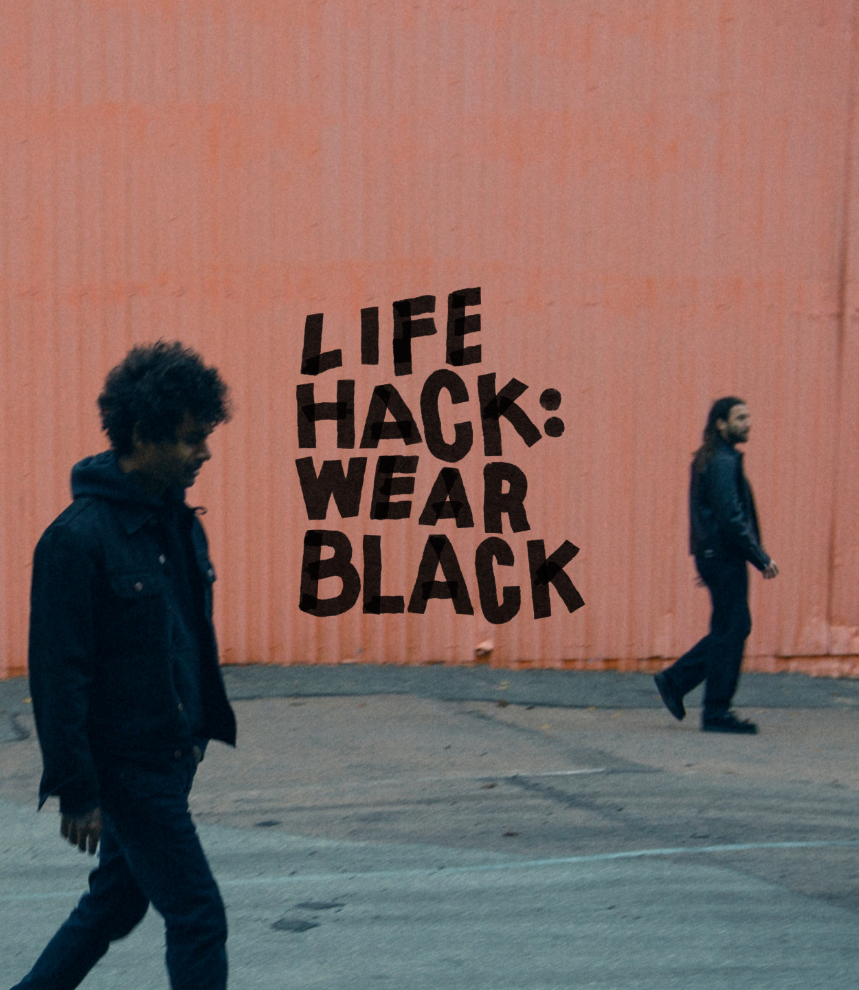 Life Hack Wear Black