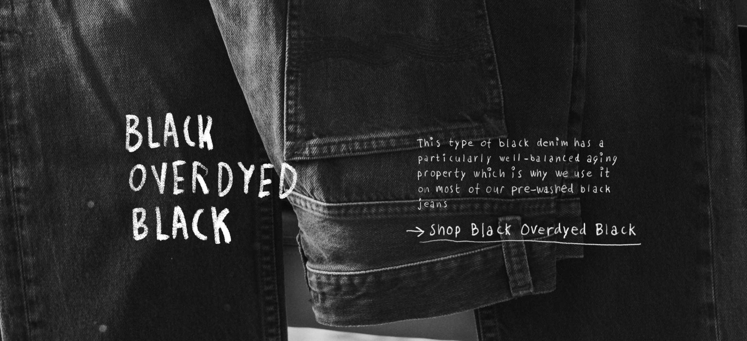 Guide to black denim - Black overdyed Black