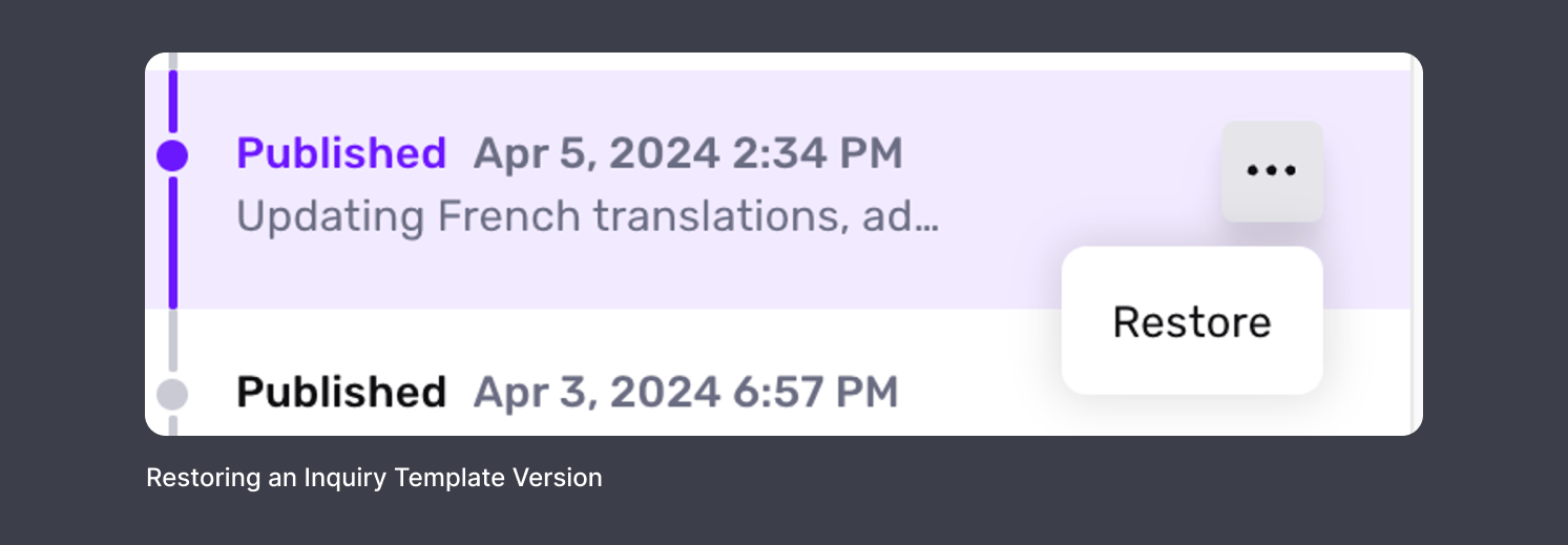 Restoring an Inquiry Template Version