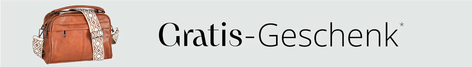 Eine braune Umhängetasche mit gemustertem Schulterriemen, daneben steht der Text 'Gratis Geschenk'.