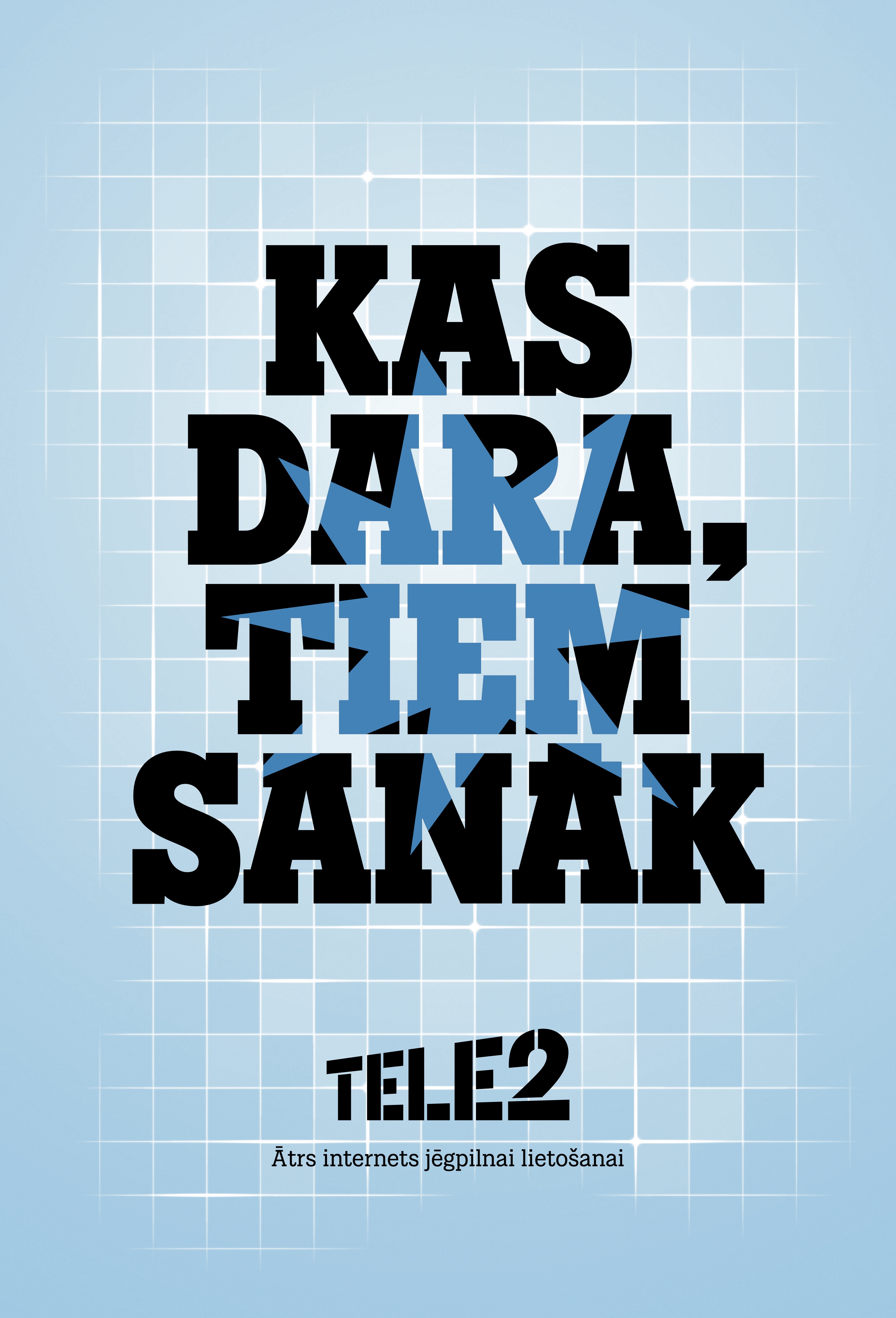 Tele2 Kas dara KV