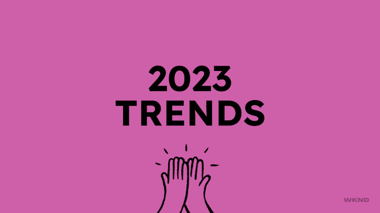 Trends 2023