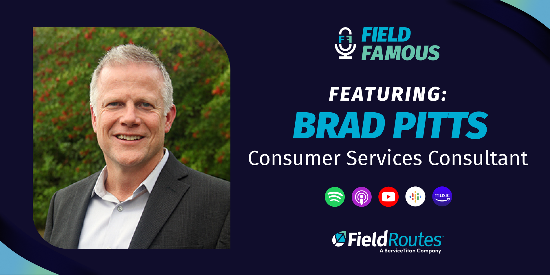 18: Winning Strategies: Leadership, Culture, And Customers With Brad Pitts