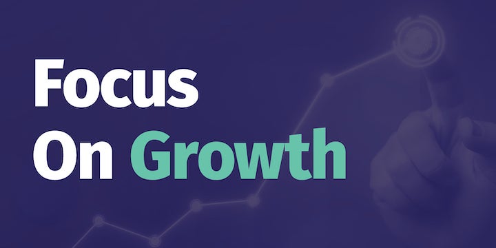 Focus On Growth