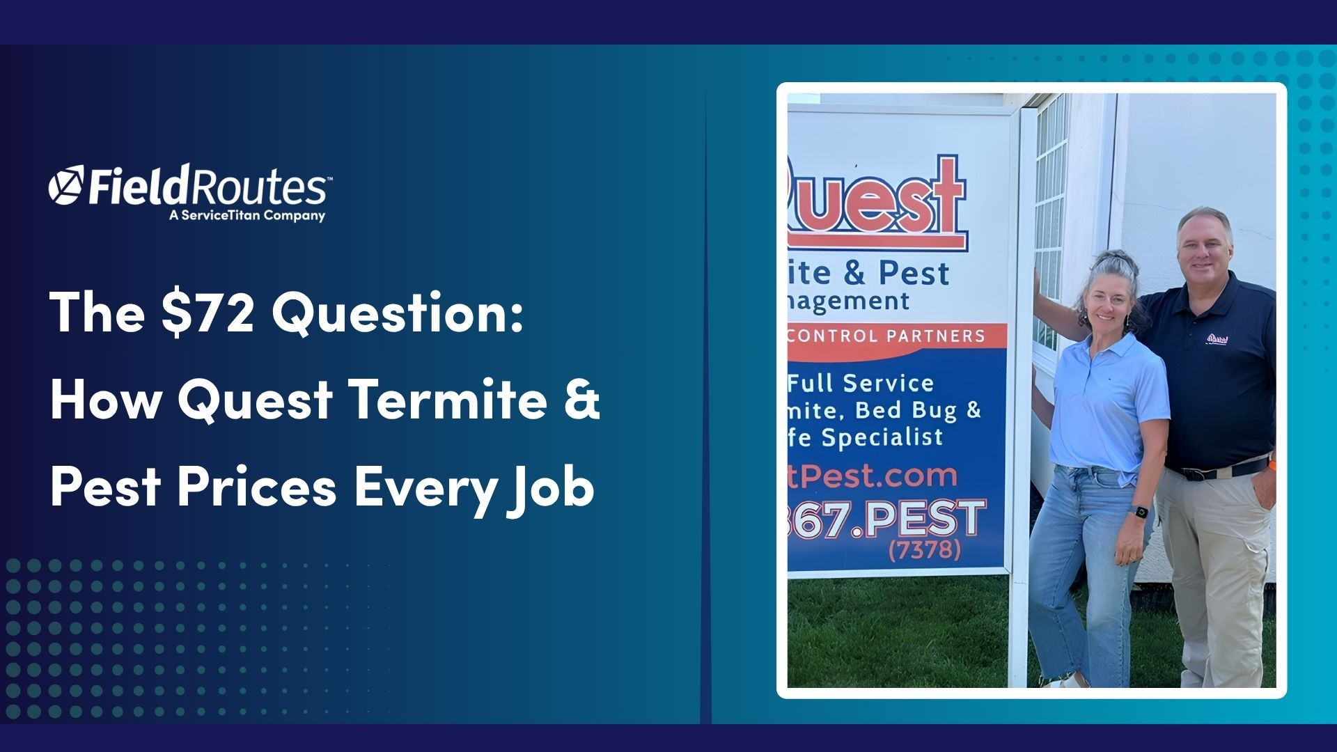 The $72 Question: How Quest Termite & Pest Prices Every Job