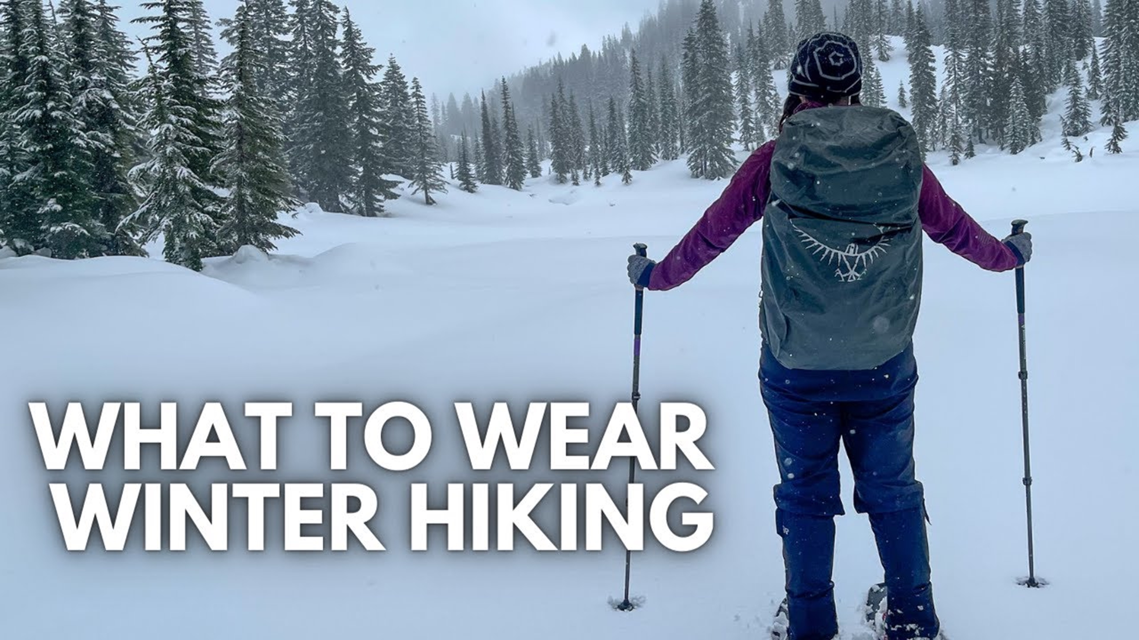 YT what to wear winter hiking