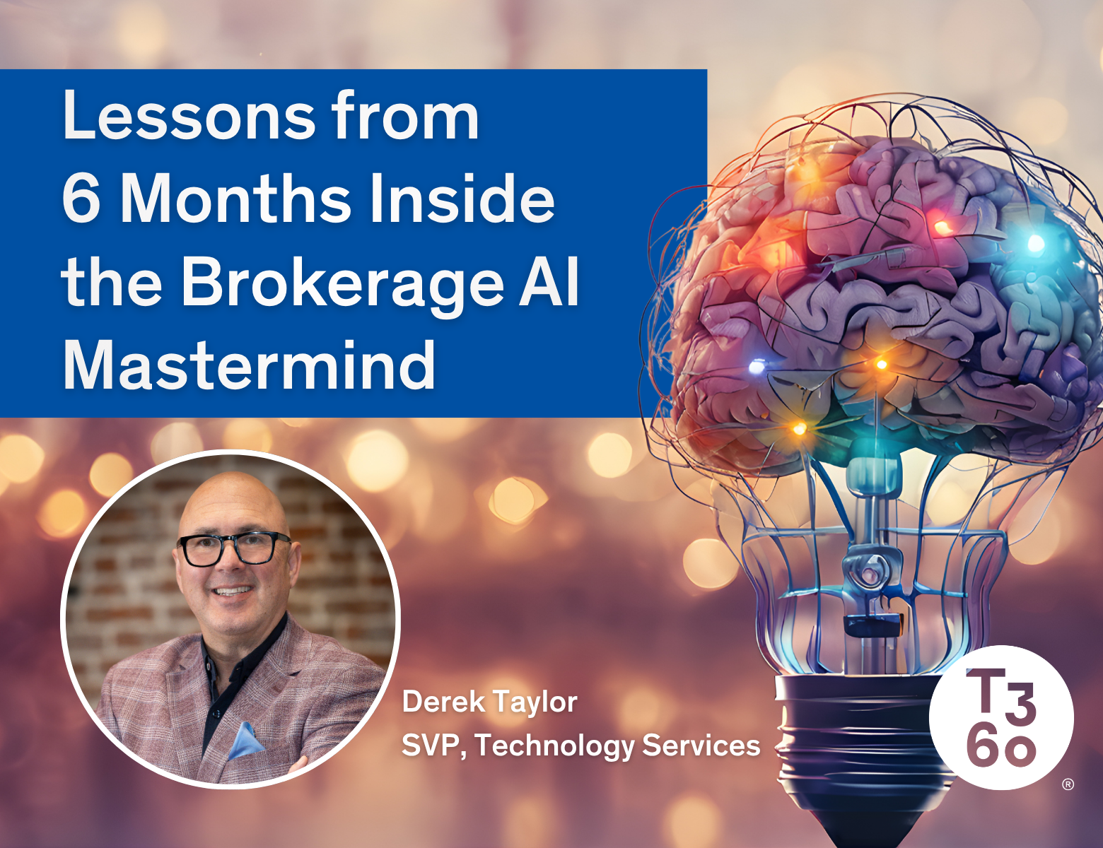 Lessons from Six Months Inside the Brokerage AI Mastermind