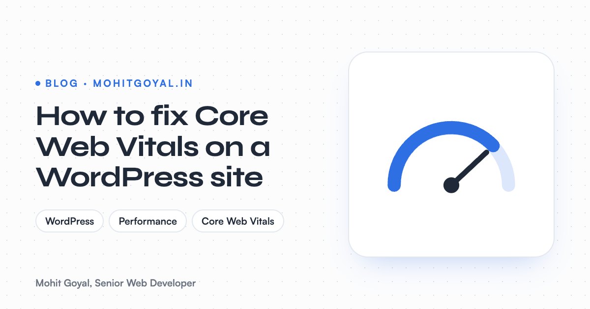 How to fix Core Web Vitals on a WordPress site