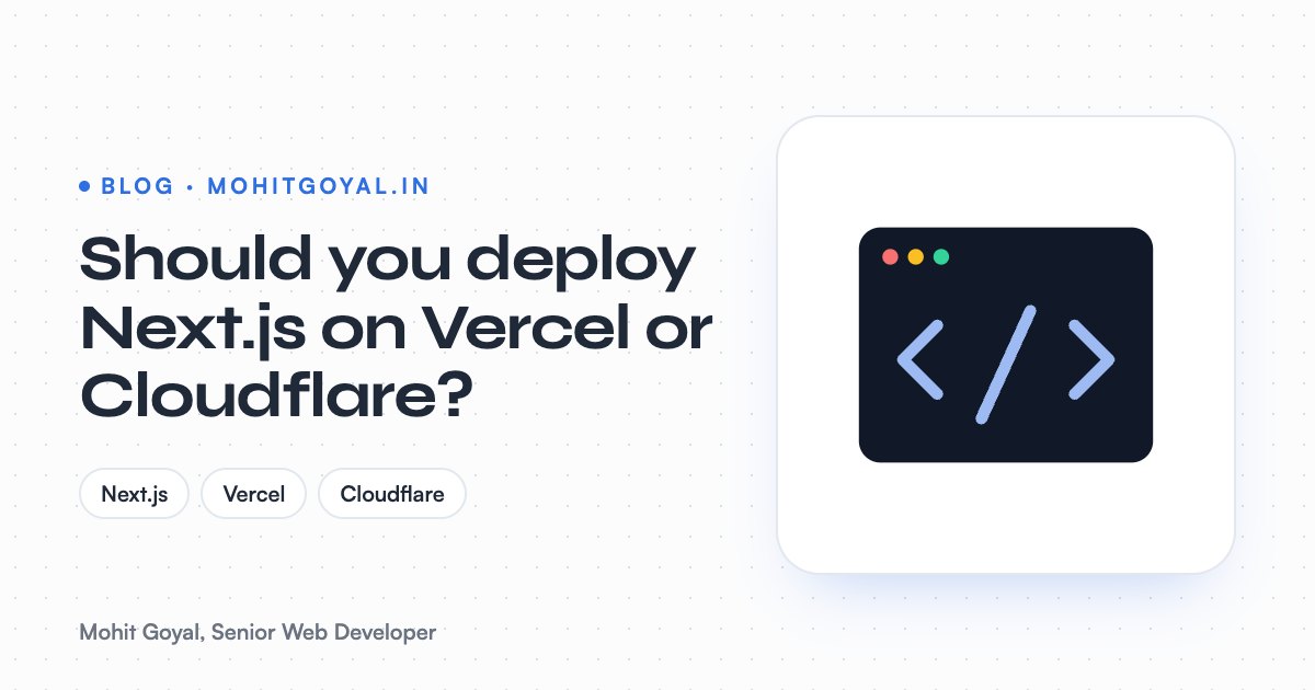 Should you deploy Next.js on Vercel or Cloudflare?