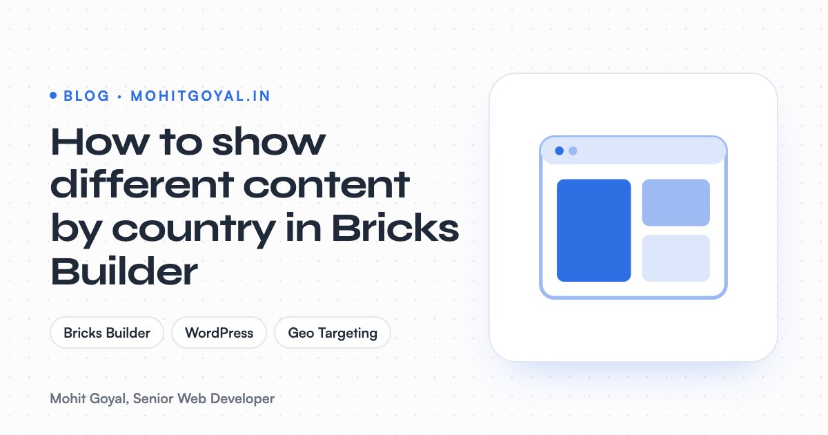 How to show different content by country in Bricks Builder