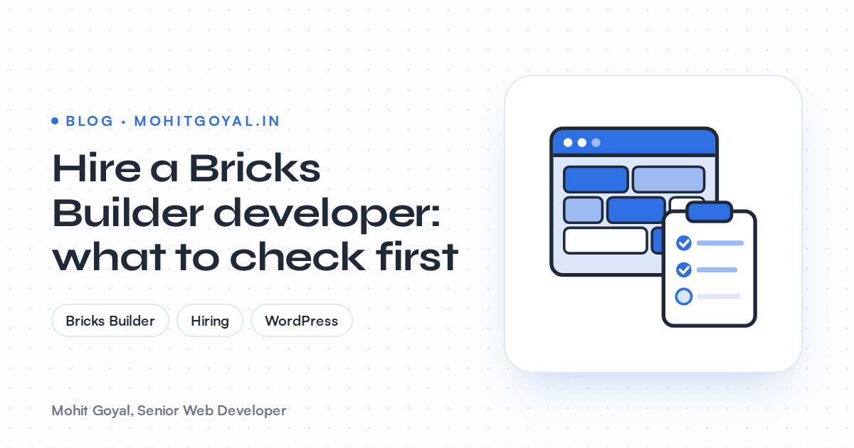 Hire a Bricks Builder developer: what to check first