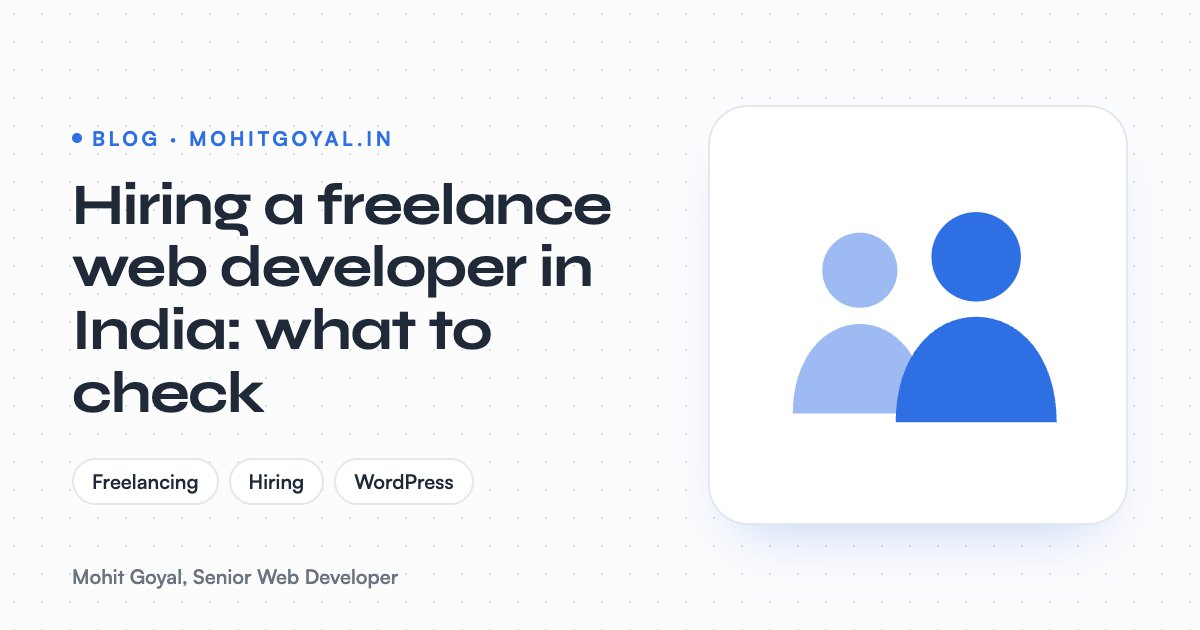 Hiring a freelance web developer in India: what to check
