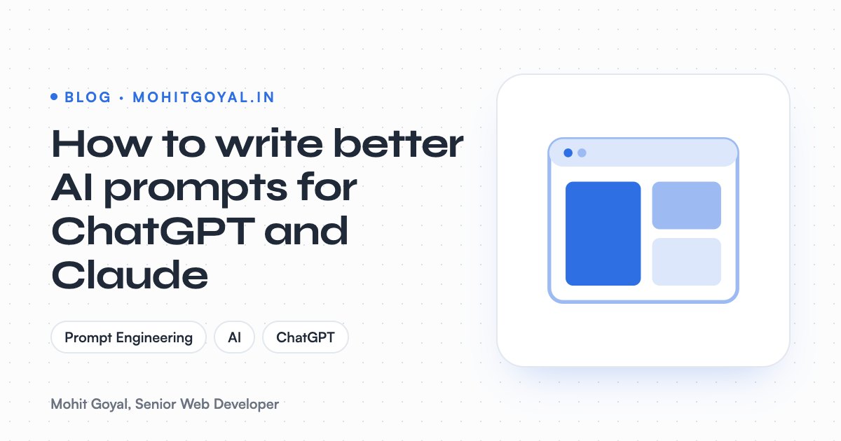 How to write better AI prompts for ChatGPT and Claude